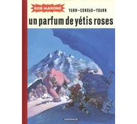 Bob Marone - Tome 2 - Un parfum de yétis roses