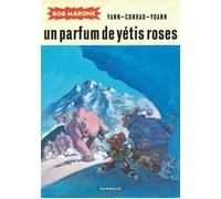 Bob Marone - Tome 2 - Un parfum de yétis roses Intégrale - Yann - Dargaud - cartonné - Bande dessinée