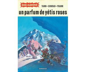 Bob Marone - Tome 2 - Un parfum de yétis roses Intégrale - Yann - Dargaud - cartonné - Bande dessinée