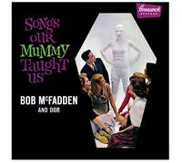 Mcfadden, Bob & Dor – Songs Our Mummy Taught Us – Vinyle transparent orange – Real Gone Music