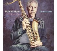 Bob Mintzer & WDR Big Band Cologne – Soundscapes – CD Digipack – Broken Silence