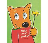 Bob mon amour
