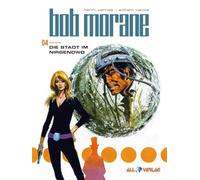 Bob Morane 4 (All Verlag): Die Stadt im Nirgendwo