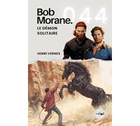 Bob Morane - Le Démon Solitaire: Tome 044