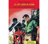 Bob Morane Les 7 croix de Plomb - Henri Vernes - Ananke - broché - Roman