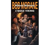 Bob Morane - L'idole Viking
