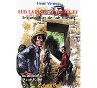 Bob Morane - Tome 3 - Sur La Piste De Fawcett