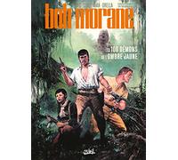 Christophe Bec – Bob Morane Tome 1 – Les 100 Démons de l'Ombre Jaune – Soleil