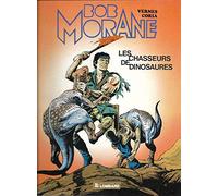 Bob Morane, tome 14 : Les Chasseurs de dinosaures