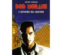 Bob Morane Tome 196 - L'affaire Du Louvre