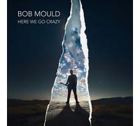 BOB MOULD - HERE WE GO CRAZY CD NEUF