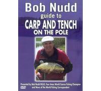 Bob Nudd - Bob Nudd - Guide To Carp And Tench On The Pole
