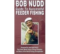 Bob Nudd - Guide to Successful Feeder Fishing [VHS]