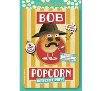 Bob Popcorn Maranke Rinck (Auteur), Françoise Antoine (Traduction), Martijn Van Der Linden (Illustration)
