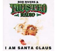 Bob Rivers & Twisted Radio - I Am Santa Claus
