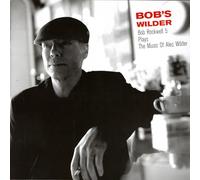 Bob Rockwell 5 - Bob's Wilder
