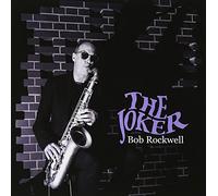 Bob Rockwell - Jorker [Import]