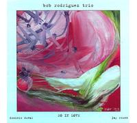 Bob Rodriguez - So in Love