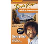 Bob Ross - Friedliche Sommerszenen