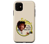 Bob Ross Just Beat The Devil Out of It Coque pour iPhone 11