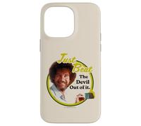 Bob Ross Just Beat The Devil Out of It Coque pour iPhone 14 Pro Max