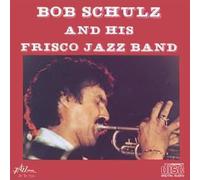 Bob Schulz & Frisco Jazz Band