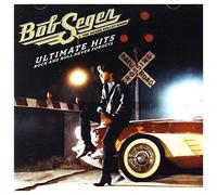 Bob Seger And The Si - Ultimate Hits Rock And Roll Never Forgets - CD - D99z