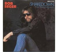 BOB SEGER AND THE SILVER BULLET BAND - SHAKEDOWN 7 INCH (7" VINYL 45) UK MCA 1987