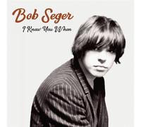 Bob Seger - I Knew You When [New Vinyl LP]