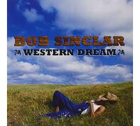 Bob Sinclar - Western Dream