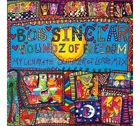 Bob Sinclar - Soundz Freedom: My Ultimate Summer of Love [Import]