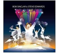Bob Sinclar & Steve Edwards - Together PT. 2