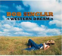 Bob Sinclar - Western Dream