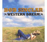 Bob Sinclar - Western Dream