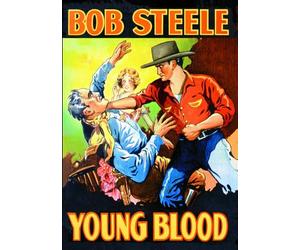 Bob Steele - Young Blood [DVD] [1933] [Region 1] [NTSC]