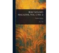 Bob Taylor's Magazine, Vol. I, No. 2