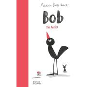 Bob the Artist (2nd edition) /anglais