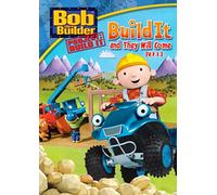 Bob the Builder: Build It and They Will Come