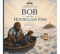 Bob & The HourGlass Fish