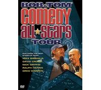 Bob & Tom: Comedy All Stars Tour