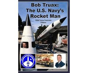 Bob Traux: The US Navy's Rocket Man