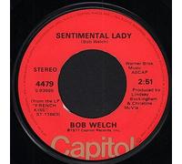BOB WELCH - sentimental lady 45 rpm single