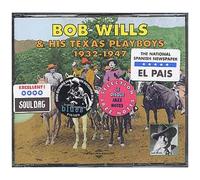 Bob Wills & His Texas Playboys 1932-1947