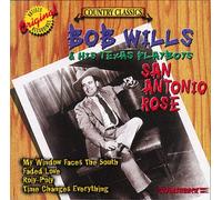 Bob Wills & His Texas Playboys - San Antonio Rose