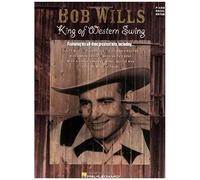 Bob Wills - King Of Western Swing