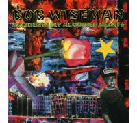 Bob Wiseman - Croyances acquises par accident