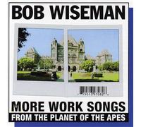 Bob Wiseman - More Work Songs from The Plane [Import]