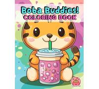 Boba Buddies!: Cute Animals & Bubble Tea Coloring Book