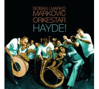 Boban I Marko Markovic Orkestar - Hayde