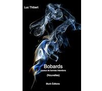 Bobards cousus de bonnes intentions (Courts récits): Neufs nouvelles